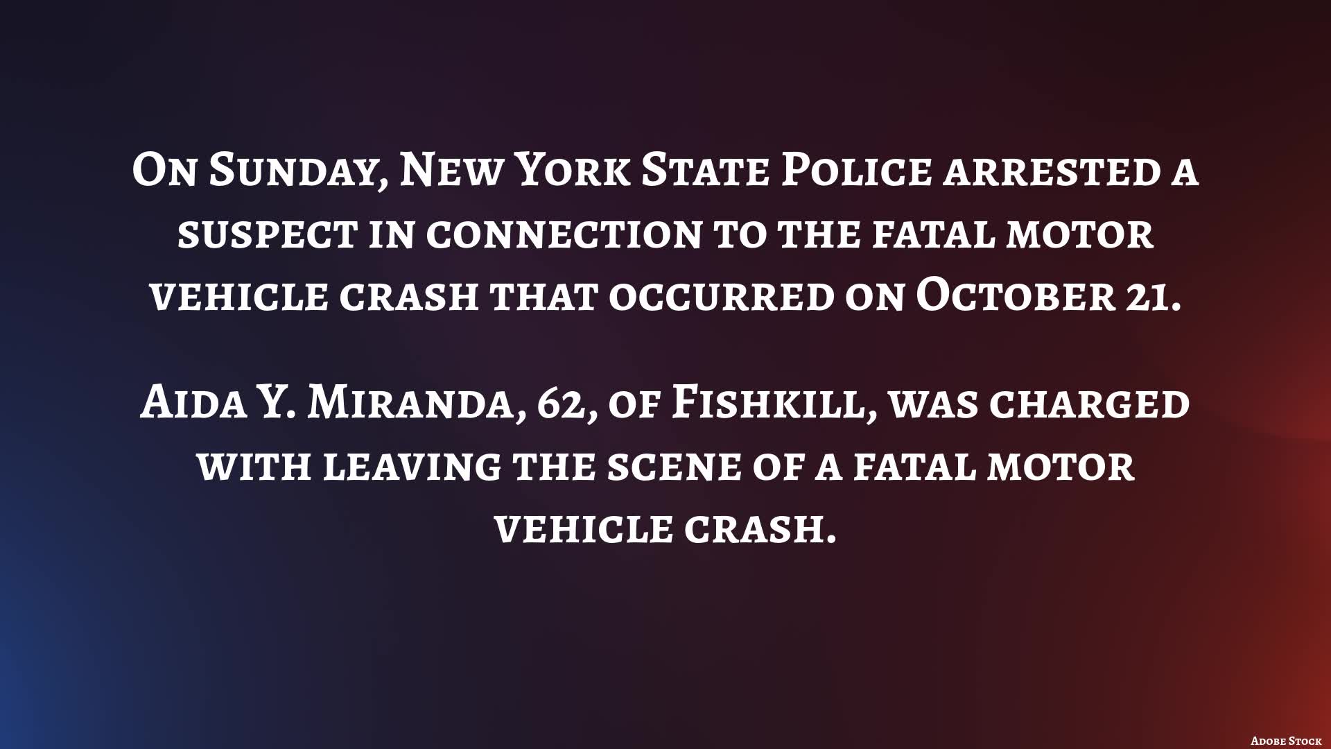 NYSP Fishkill woman arrested for allegedly leaving the scene of a