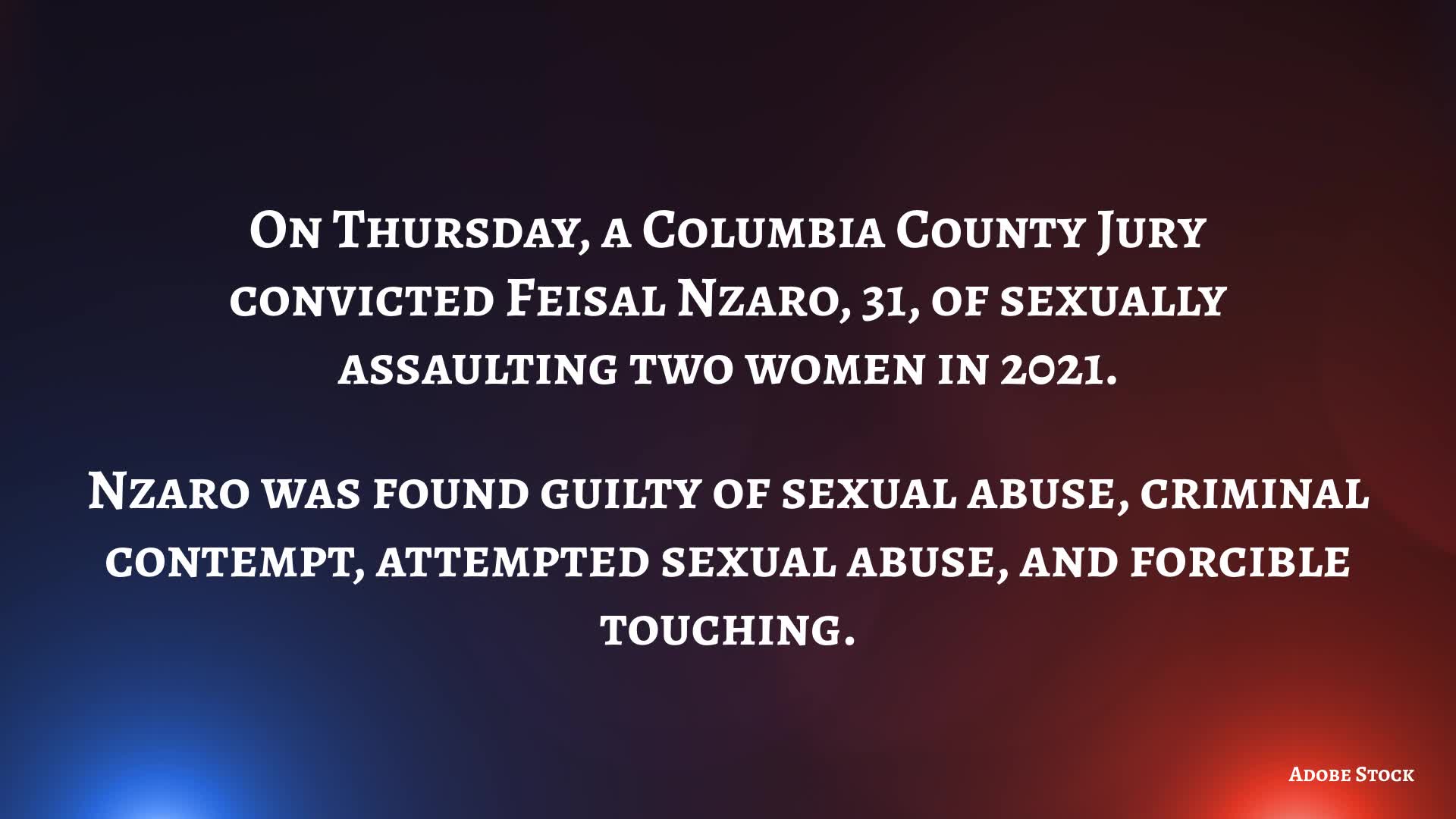 Hudson man convicted of sexually assaulting two women – NEWS10 ABC