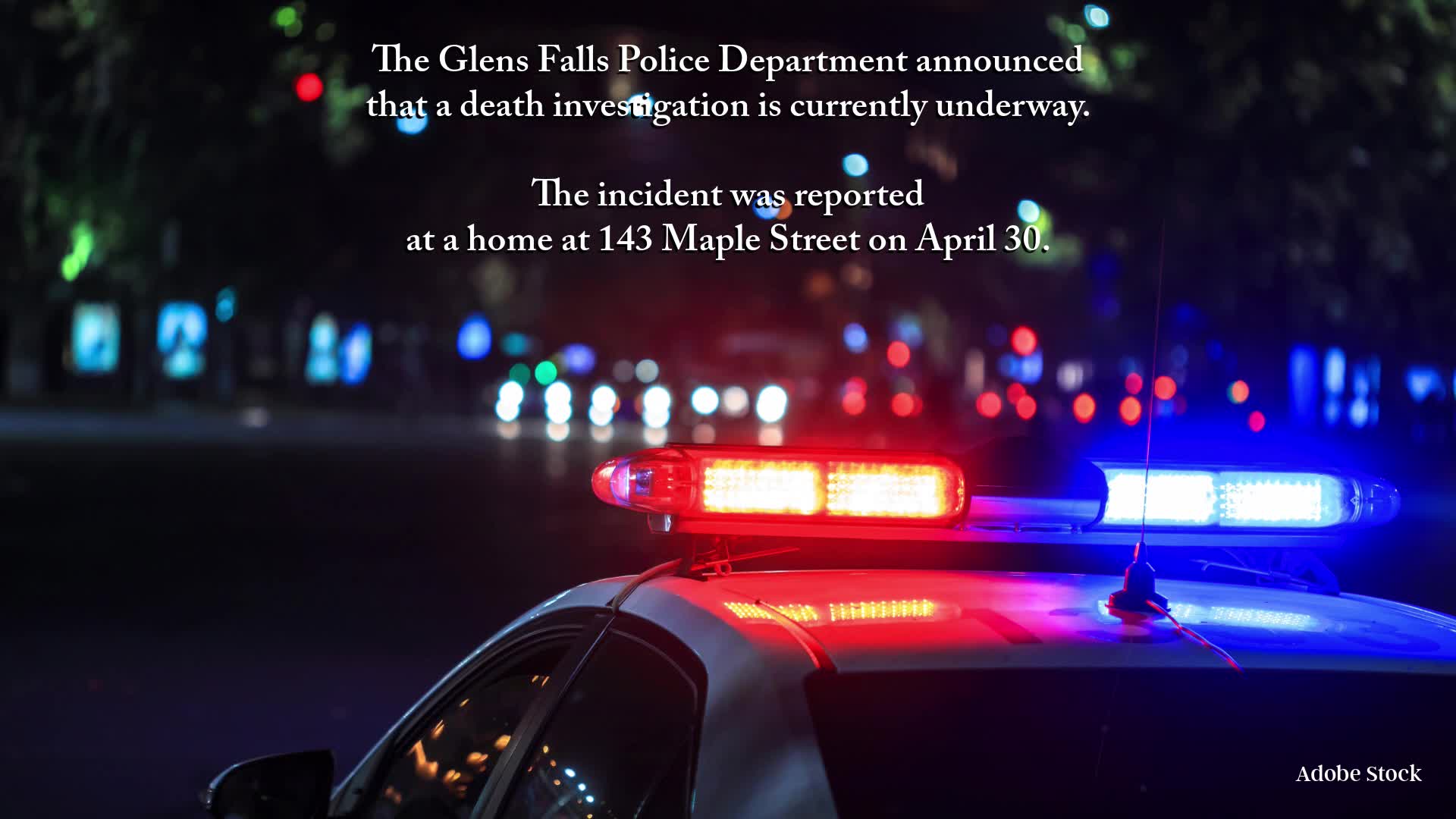 Glens Falls Police investigating death on Maple Street – NEWS10 ABC
